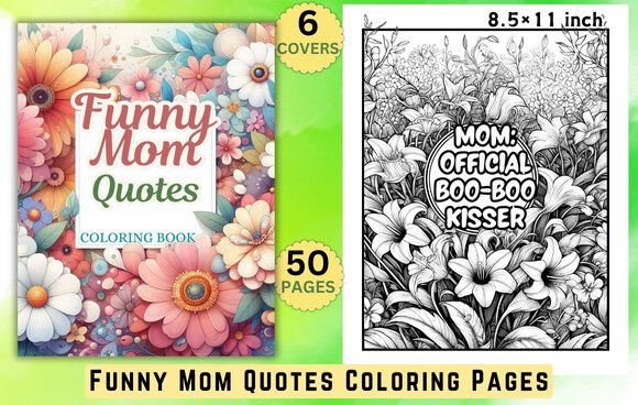 Funny Mom Quotes Coloring Pages - Download Now