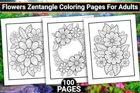 100 Floral Zentangle Coloring Pages - Download Now
