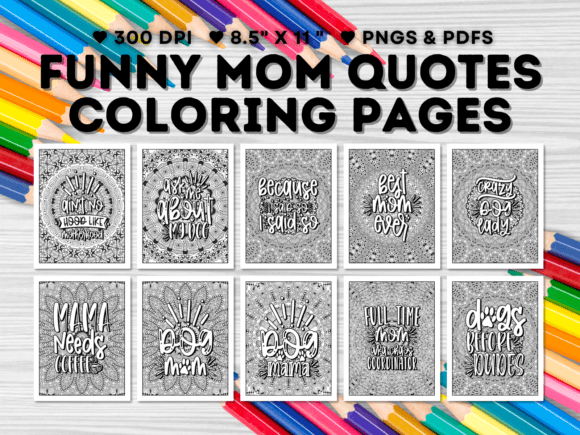 25 Funny Mom Quotes Coloring Pages - Download Now